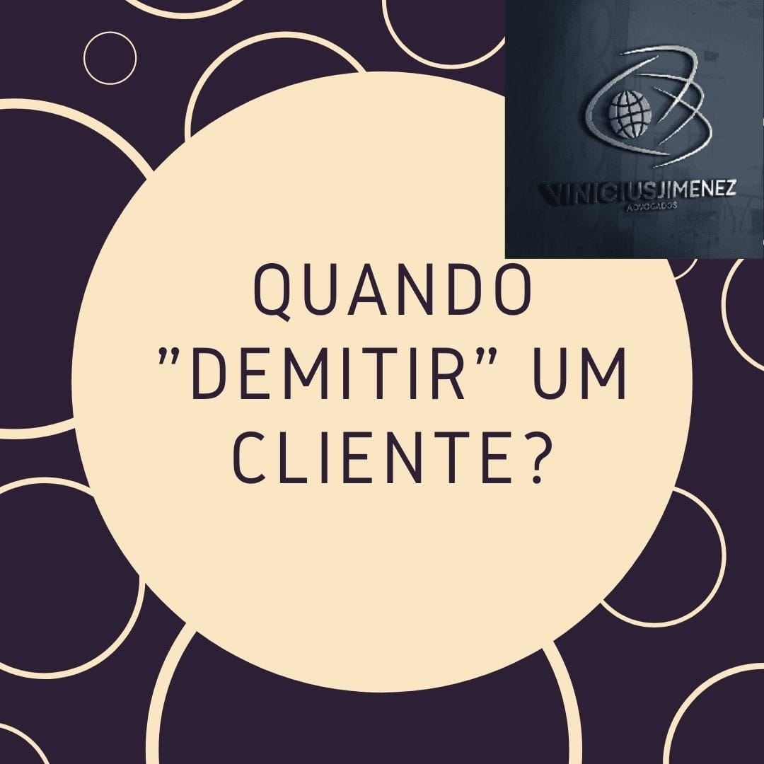 Quando Demitir um Cliente