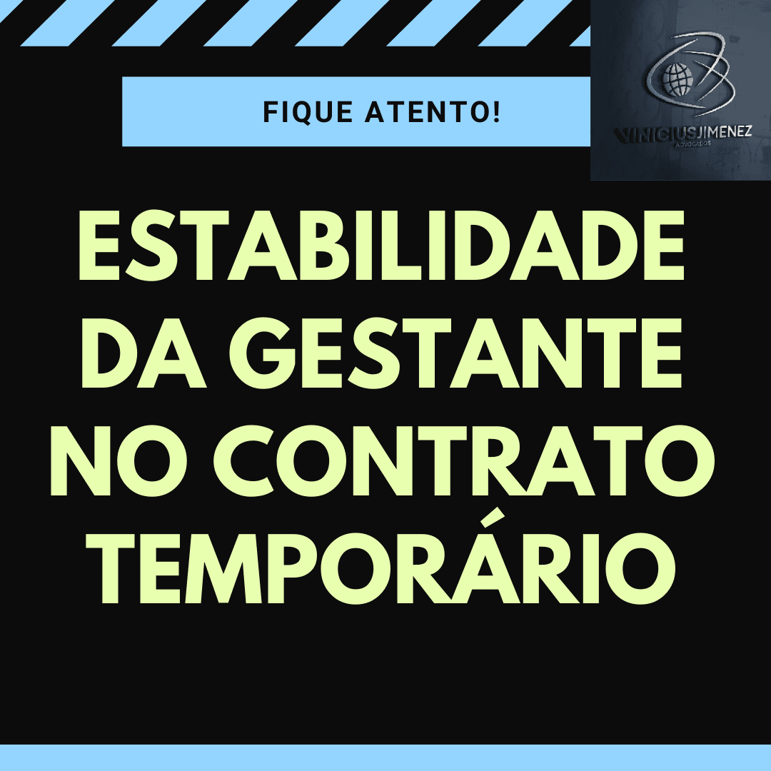 Estabilidade da gestante no contrato temporário