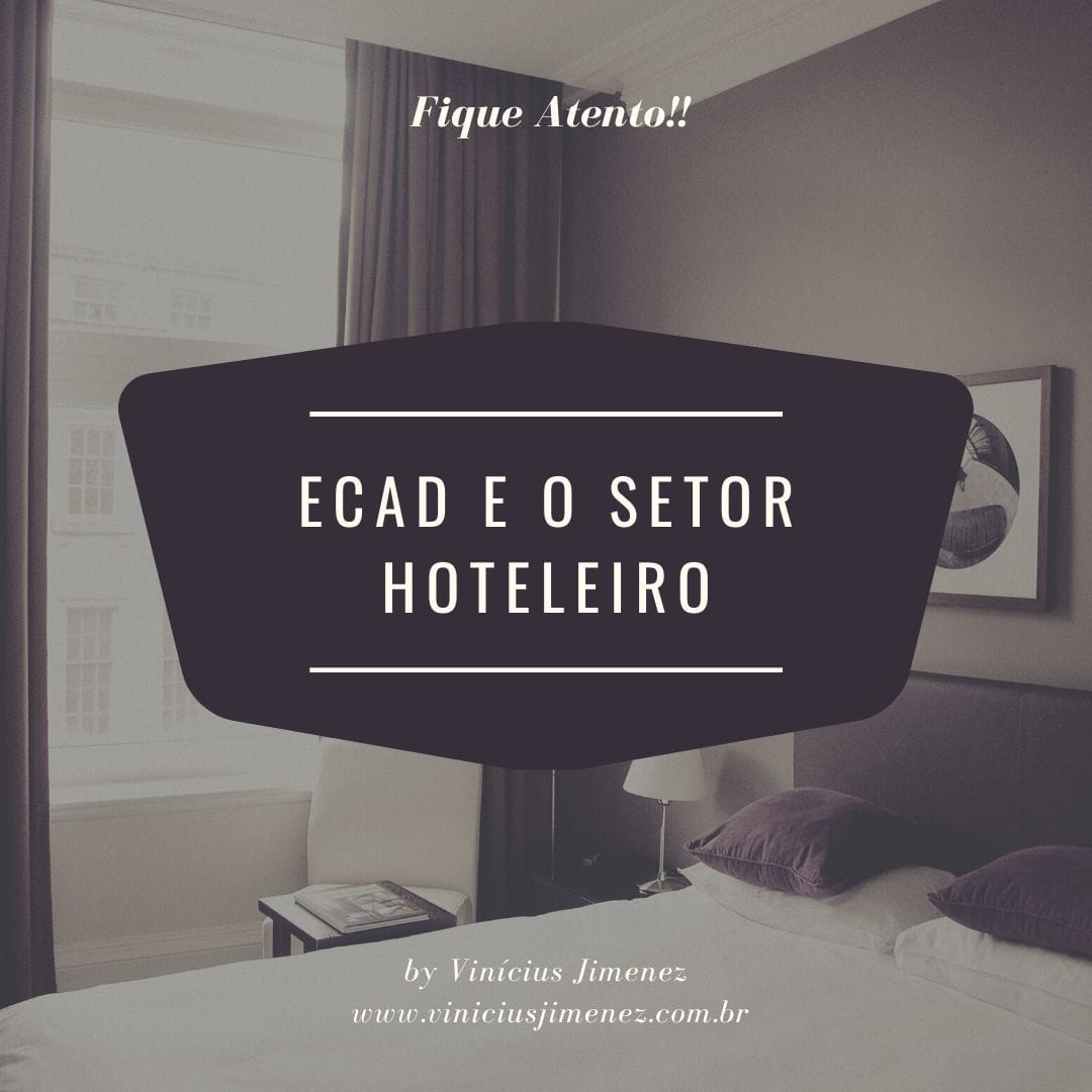 ECAD e o setor hoteleiro